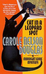 Cat in a Leopard Spot - A Midnight Louie Mystery
