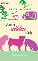 Fritzi Sommer: Zum wilden Eck ★★★★★