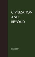 Scott Nearing: Civilization and Beyond 