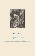 Albert Cazal: L'esprit de l'escalier 