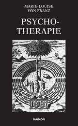 Psychotherapie - Erfahrungen aus der Praxis (Ausgewählte Schriften Band 3)