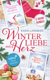 Winterliebe mit Herz - zwei winterliche Liebesromane in einem Sammelband