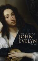 William Bray: The Diary of John Evelyn (Vol. 1&2) 