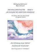 Wolfgang Wellmann: Der Neue Zarathustra - Band V 