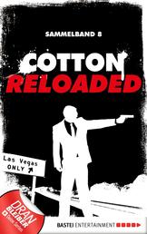 Cotton Reloaded - Sammelband 08 - 3 Folgen in einem Band