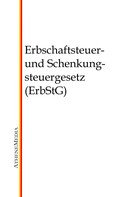 Hoffmann: Erbschaftsteuer- und Schenkungsteuergesetz (ErbStG) 