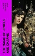 George Frederick Kunz: The magic of jewels and charms 
