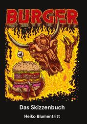 Burger - Das Skizzenbuch
