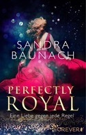 Sandra Baunach: Perfectly Royal ★★★★