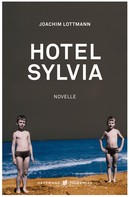 Joachim Lottmann: Hotel Sylvia ★★★