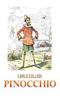 Carlo Collodi: Le Avventure di Pinocchio 