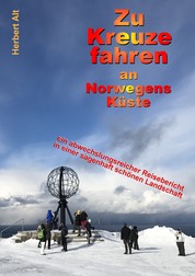 Zu Kreuze fahren an Norwegens Küste - Kreuzfahrt-Neulinge auf dem Weg ins Abenteuer