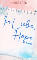 Maike Kops: In Liebe, Hope 