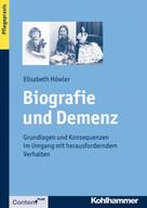 Elisabeth Höwler: Biografie und Demenz 