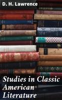 D. H. Lawrence: Studies in Classic American Literature 