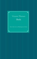 Victoria Thorsen: Sheila 