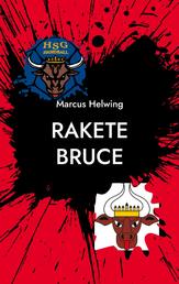 Rakete Bruce - Tagebuch der Rostocker Uni-Handballer