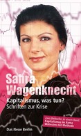 Sahra Wagenknecht: Kapitalismus, was tun? ★★★
