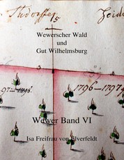 Wewer Band VI - Wewerscher Wald und Gut Wilhelmsburg