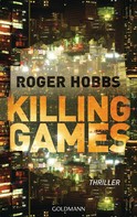 Roger Hobbs: Killing Games ★★★★