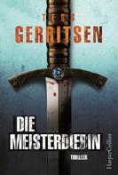 Tess Gerritsen: Die Meisterdiebin ★★★