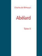 Charles de Rémusat: Abélard 