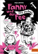 Anja Janotta: Fanny und der fast perfekte Fee ★★★