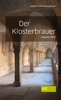 Hans Chr. Bracht: Der Klosterbrauer 