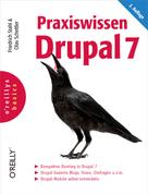 Friedrich Stahl: Praxiswissen Drupal 7 