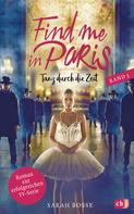 Sarah Bosse: Find me in Paris - Tanz durch die Zeit (Band 3) ★★★★★