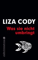 Liza Cody: Was sie nicht umbringt ★★★★