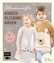 Märchenhafte Kinderkleidung nähen - Märchenhafte Modelle in den Größen 74–128 – Mit 4 Schnittmusterbogen