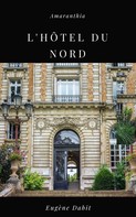 Eugène Dabit: L'Hôtel du Nord 