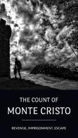 Alexandre Dumas: The Count of Monte Cristo 