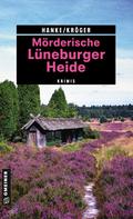 Kathrin Hanke: Mörderische Lüneburger Heide ★★★