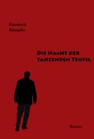 Friedrich Kämpfer: Die Nacht der tanzenden Teufel 