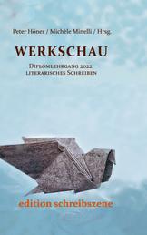 Werkschau - Diplomlehrgang 2022 Literarisches Schreiben