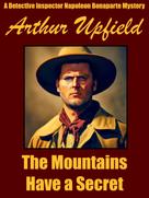 Arthur Upfield: The Mountains Have a Secret 