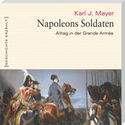 Napoleons Soldaten (Ungekürzt)