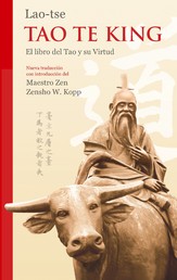 Lao-tse Tao Te King - El libro del Tao y su Virtud