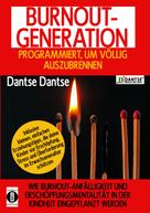 Dantse Dantse: Burnout Generation 