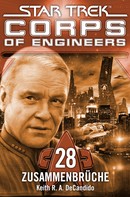 Keith R. A. DeCandido: Star Trek - Corps of Engineers 28: Zusammenbrüche ★★★