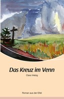 Clara Viebig: Das Kreuz im Venn 