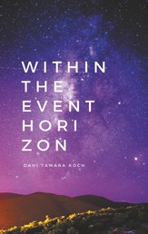 Within the event horizon - poetry & prose