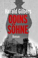 Harald Gilbers: Odins Söhne ★★★★