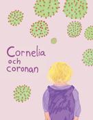 Elin Forssell: Cornelia och coronan 