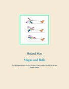 Roland May: Magus und Bello 