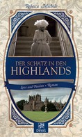 Rebecca Michéle: Der Schatz in den Highlands ★★★★