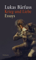Krieg und Liebe - Essays