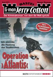 Jerry Cotton - Folge 2373 - Operation "Atlantis